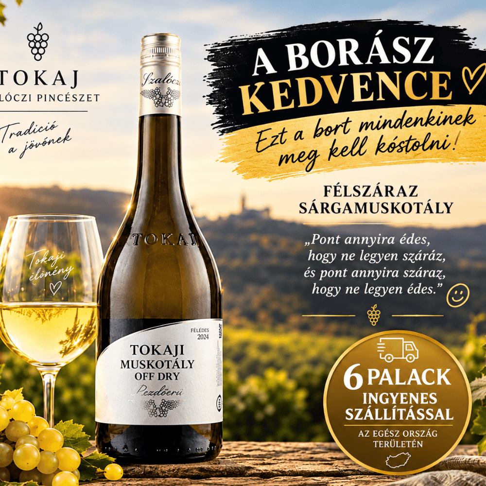 6 palack Tokaji Félszáraz Sárga muskotály 2025